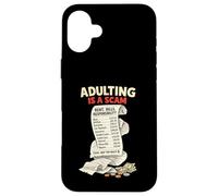 Adulting Is a Scam Sarcastic Millennial Life 1900s Quote Case for iPhone 16 Plus