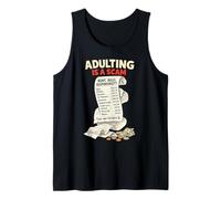 Adulting is a Scam Sarcastic Millennial Life 1900s Quote Tank Top