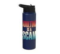 Adulting is A Scam Stainless Steel Insulated Water Bottle