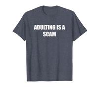 Adulting is A Scam T-Shirt, Men, Heather Blue, 5XL