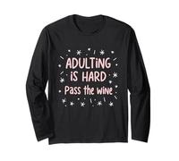 Adulting is not so Hard Long Sleeve T-Shirt