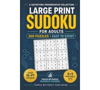 Adults Large Print Sudoku: Easy to Expert Edition: 200 Progressive Puzzles with 16-Point Clear Easy to See Numbers and Progress Trackers To Record ... Inches (Sudoku & Number Search Puzzle Books)