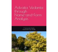 Advaita Vedanta through Name-and-Form Analysis