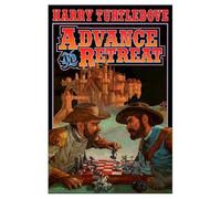 Advance And Retreat (Alternate Civil War)