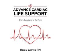 Advance Cardiac Life Support: Short, Sweet and to the Point