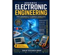 Advance Electronics Engineering: From Fundamentals to Advanced Technologies: 14 (Global Education Books By Sanjay Mandavi)