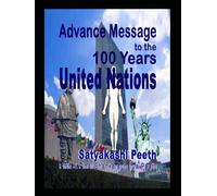 Advance Message to the 100 Years United Nations