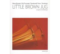 ADVANCE MUSIC LITTLE BROWN JUG - BRASS QUARTET (2 TRUMPETS IN BB, TROMBONE (HORN) AND TROMBONE) Jazz&blues sheet Wind ensemble