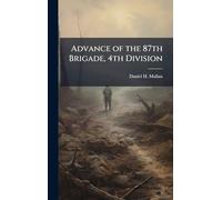 Advance of the 87th Brigade, 4th Division