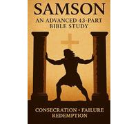 Advanced 43-Part Bible Study | Lessons on Consecration, Failure, and Redemption: (NIV Scripture Study Guide for Christians, Small Groups & Personal ... Growth with GHOSTLIGHT OPERATOR 743)
