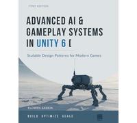 Advanced AI and Gameplay Systems in Unity 6: Scalable Design Patterns for Modern Games