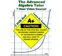 Advanced Alegebra Tutor: 7 Hour Video Course [DVD] [Region 1] [US Import] [NTSC]