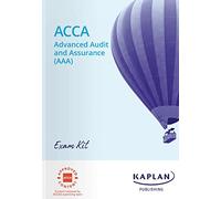 ADVANCED AUDIT AND ASSURANCE (AAA) - EXAM KIT