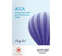 ADVANCED AUDIT AND ASSURANCE (AAA) - STUDY TEXT