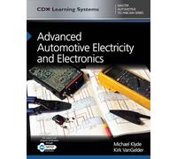 Advanced Automotive Electricity and Electronics: CDX Master Automotive Technician Series (Cdx Learning Systems Master Automotive Technician)
