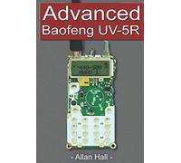Advanced Baofeng UV-5R: Pushing your radio further