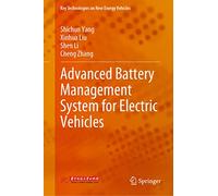 Advanced Battery Management System for Electric Vehicles (Key Technologies on New Energy Vehicles)
