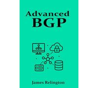 Advanced BGP: Route Engineering and Traffic Policies