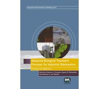 Advanced Biological Treatment Processes for Industrial Wastewaters