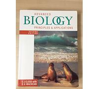 Advanced Biology: Principles and Applications Second Edition