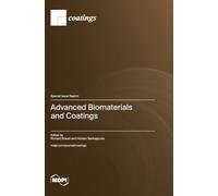 Advanced Biomaterials and Coatings