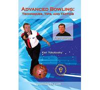 Advanced Bowling: Techniques Tips And Tactics