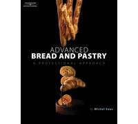 Advanced Bread and Pastry