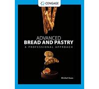 Advanced Bread and Pastry: A Professional Approach – Cengage Learning