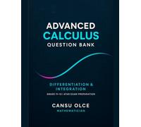 Advanced Calculus Question Bank: Differentiation & Integration Grade 11-12 | ATAR Exam Preparation
