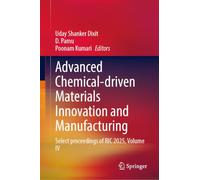 Advanced Chemical-driven Materials Innovation and Manufacturing: Select proceedings of RIC 2025, Volume IV