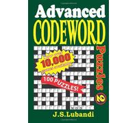 Advanced Codeword Puzzles 2: Written by J S Lubandi, 2014 Edition, (Csm) Publisher: CreateSpace Independent Publishing [Paperback]