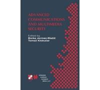 Advanced Communications and Multimedia Security: IFIP TC6 / TC11 Sixth Joint Working Conference on Communications and Multimedia Security September 26-27, 2002, Portorož, Slovenia