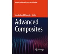 Advanced Composites (Advances in Material Research and Technology)