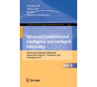 Advanced Computational Intelligence and Intelligent Informatics : 9th International Workshop, IWACIII 2025, Zhuhai, China, October 31 - November 4, 2025, Proceedings, Part III