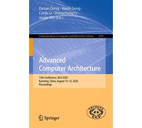 Advanced Computer Architecture: 13th Conference, ACA 2020, Kunming, China, August 13-15, 2020, Proceedings: 1256 (Communications in Computer and Information Science, 1256)