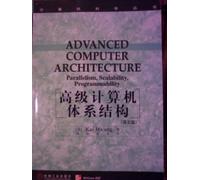 Advanced Computer Architecture : Parallelism, Scalability, Programmability