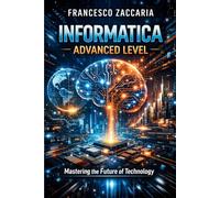 Advanced computer science: theory and practice: Mastering the future of Tecnology