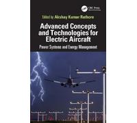 Advanced Concepts and Technologies for Electric Aircraft: Power Systems and Energy Management