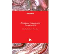 Advanced Concepts in Endocarditis