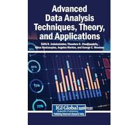 Advanced Data Analysis Techniques, Theory, and Applications