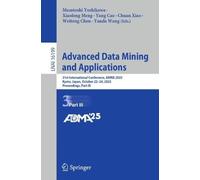 Advanced Data Mining and Applications: 21st International Conference, ADMA 2025, Kyoto, Japan, October 22-24, 2025, Proceedings, Part III (Lecture Notes in Computer Science, 16199)