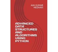 ADVANCED DATA STRUCTURES AND ALGORITHMS USING PYTHON