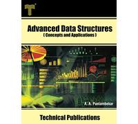 Advanced Data Structures: Concepts and Applications