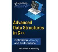 Advanced Data Structures in C++: A Comprehensive Guide to Advanced Data Structures in C++