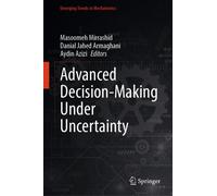 Advanced Decision-Making Under Uncertainty