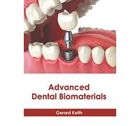 Advanced Dental Biomaterials
