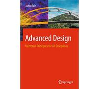 Advanced Design: Universal Principles for All Disciplines