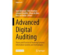 Advanced Digital Auditing: Theory and Practice of Auditing Complex Information Systems and Technologies (Progress in IS)