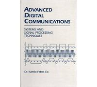 Advanced Digital Communications: Systems and Signal Processing Techniques