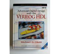 Advanced Digital Design with the Verilog HDL